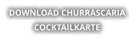 DOWNLOAD CHURRASCARIA  COCKTAILKARTE